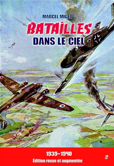 Batailles dans le ciel : 1939-1940