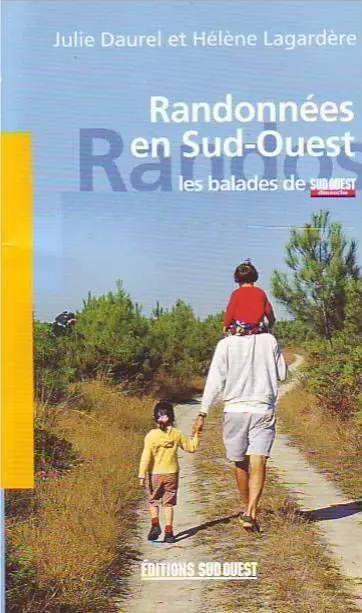 Randonnées en Sud-Ouest : les balades du Sud-Ouest dimanche