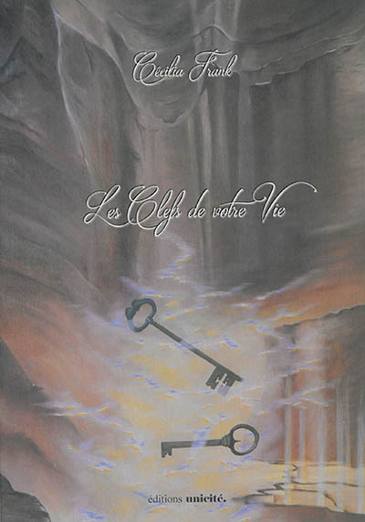Les clefs de votre vie
