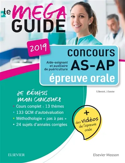 Concours AS-AP aide-soignant et auxiliaire de puériculture 2019 : le méga guide : épreuve orale