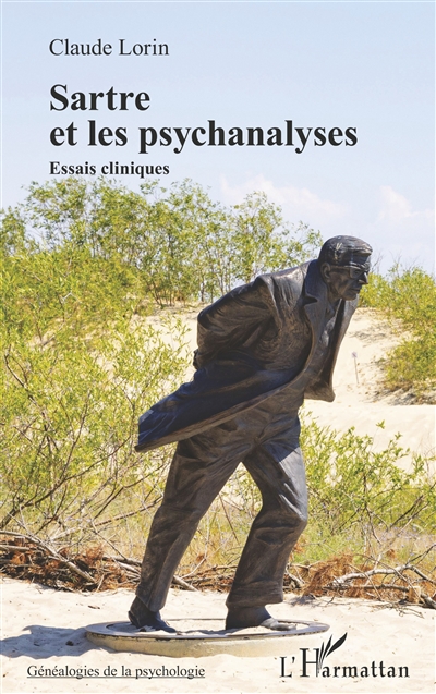 Sartre et les psychanalyses : essais cliniques