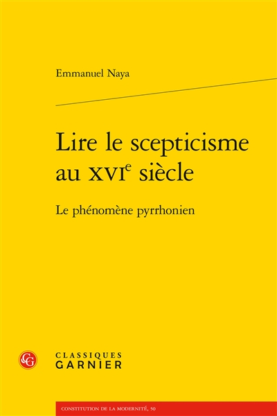 Lire le scepticisme au XVIe siècle : le phénomène pyrrhonien