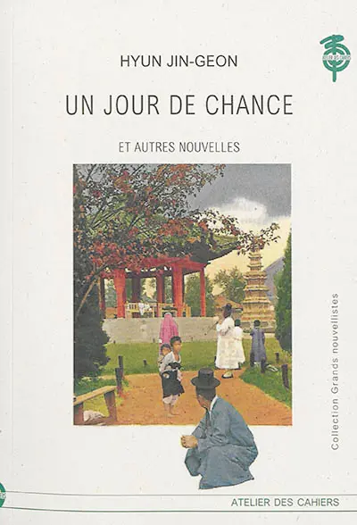 Un jour de chance : et autres nouvelles