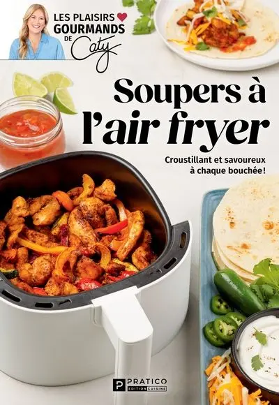 Soupers à l'air fryer