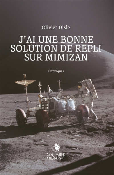 J'ai une bonne solution de repli sur Mimizan : chroniques