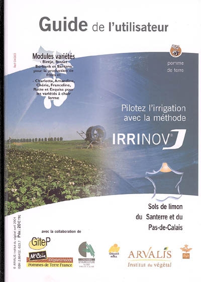 Pilotez l'irrigation avec la méthode Irrinov J : pomme de terre : sols de limon du Santerre et du Pas-de-Calais