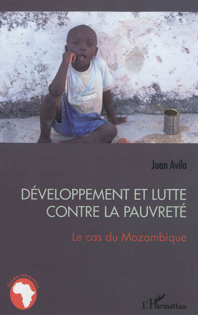 Développement et lutte contre la pauvreté : le cas du Mozambique