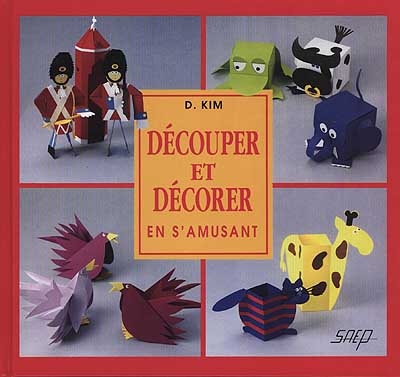 Découper et décorer en s'amusant