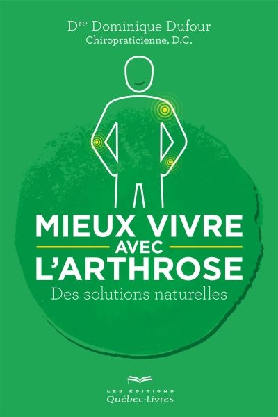 Mieux vivre avec l'arthrose...