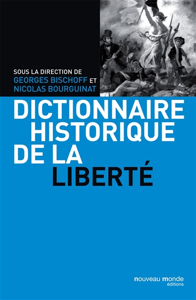 Dictionnaire historique de la liberté