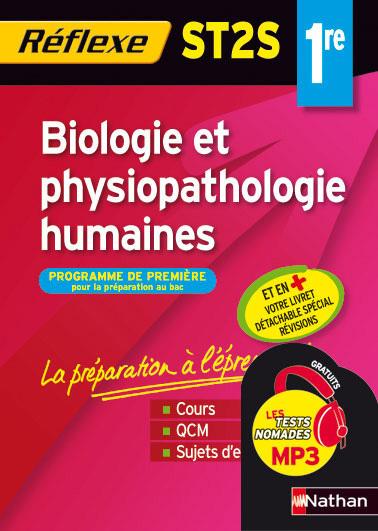 Biologie et physiopathologie humaines ST2S, 1re : programme de première pour la préparation au bac