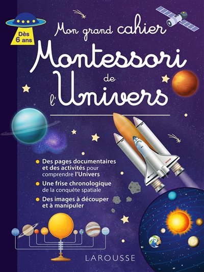 Mon grand cahier Montessori de l'Univers : dès 6 ans