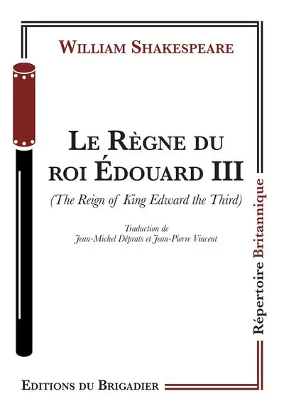 Le règne du roi Edouard III. The reign of King Edward the third