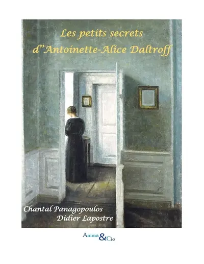 Les petits secrets d'Antoinette-Alice Daltroff