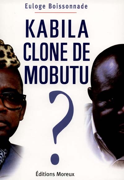 Kabila clone de Mobutu ?