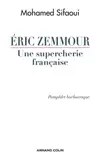 Eric Zemmour, une supercherie française