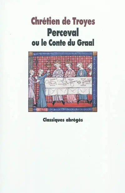 Perceval ou Le conte du Graal