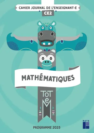 Totem, mathématiques CE2 : cahier journal de l'enseignant.e
