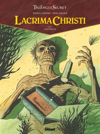 Le triangle secret. Lacrima Christi. Vol. 1. L'alchimiste