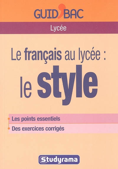 Le français au lycée : le style