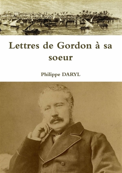 Lettres de Gordon à sa soeur