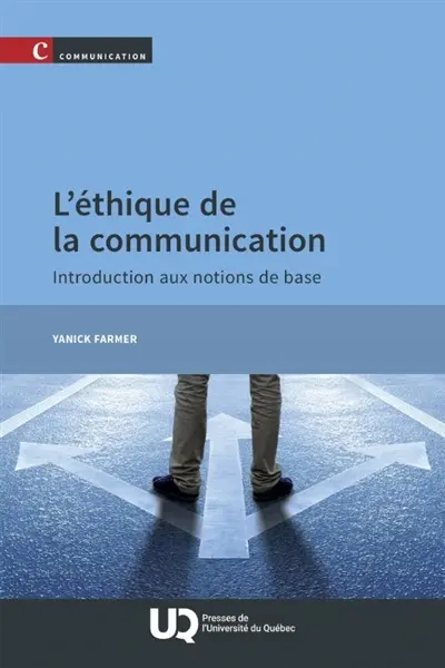 L'éthique de la communication : Introduction aux notions de base