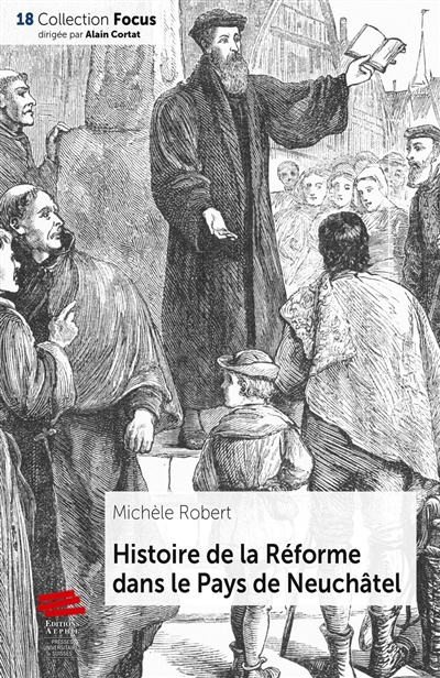 Histoire de la Réforme dans le pays de Neuchâtel