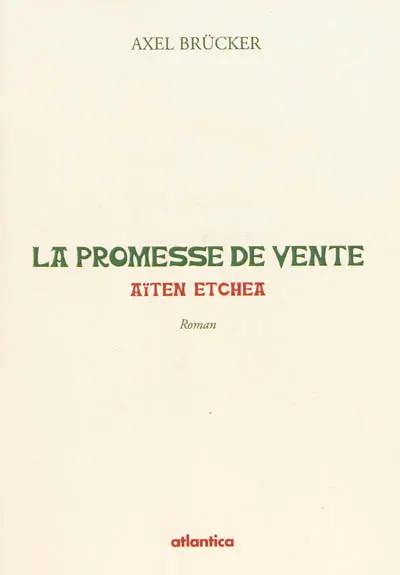 La promesse de vente : aïten etchea