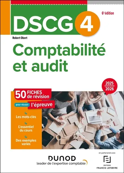 DSCG 4, comptabilité et audit : fiches de révision : 2025-2026