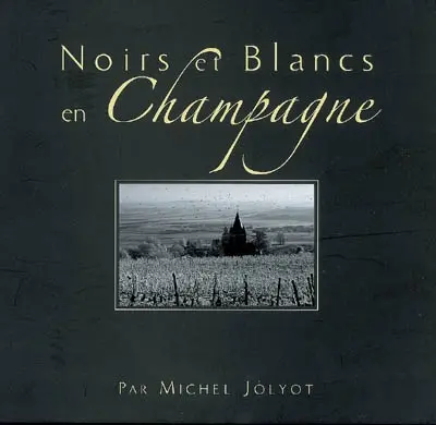 Noirs et blancs en Champagne