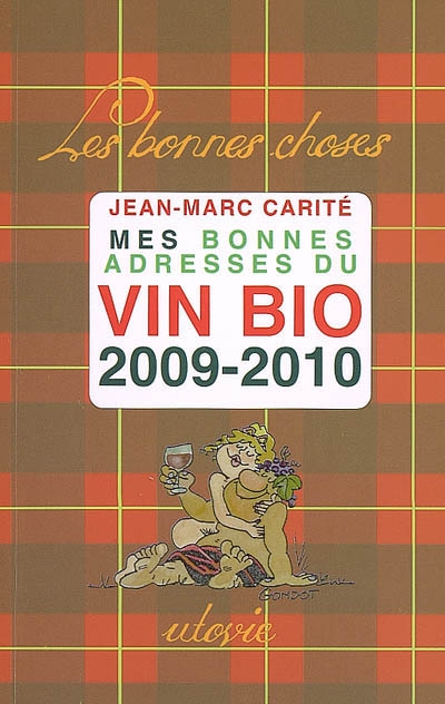 Mes bonnes adresses du vin bio 2009-2010
