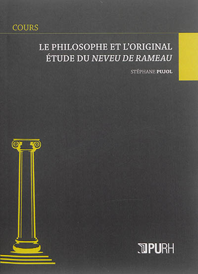 Le philosophe et l'original : étude du Neveu de Rameau