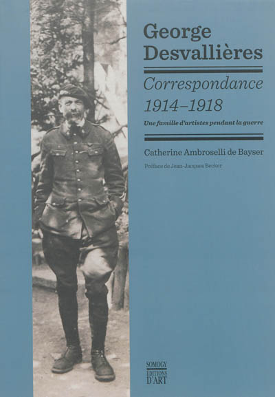 Correspondance 1914-1918 : une famille d'artistes pendant la guerre
