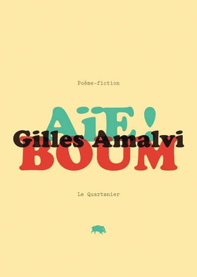Aïe ! : Boum : poème-fiction