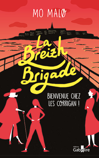 La Breizh brigade. Vol. 1. Bienvenue chez les Corrigan !