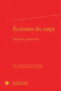 Ecritures du corps : nouvelles perspectives