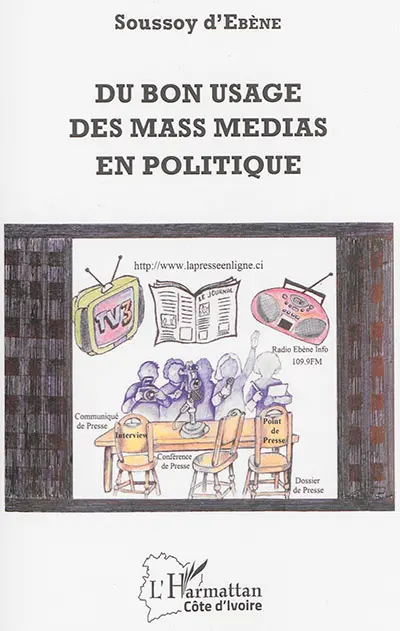 Du bon usage des mass médias en politique