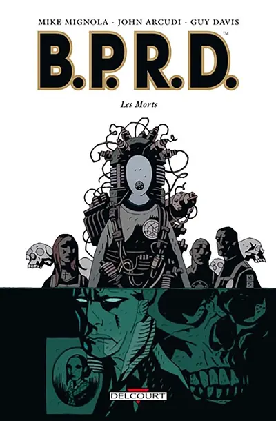 BPRD. Vol. 4. Les morts