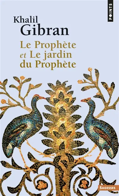 Le prophète. Le jardin du prophète