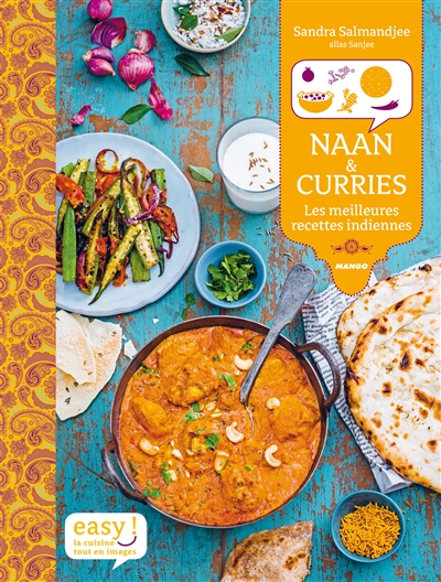 Naan & curries : les meilleures recettes indiennes