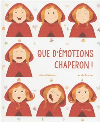 Que d'émotions Chaperon !