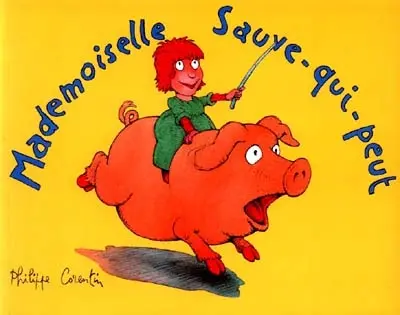 Mademoiselle Sauve-qui-peut