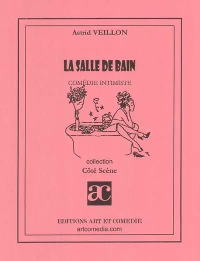 La salle de bain : comédie intimiste