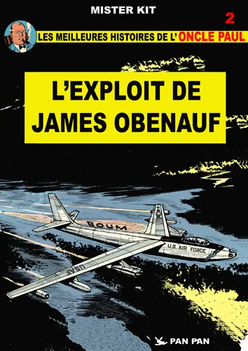 Les meilleures histoires de l'oncle Paul. Vol. 2. L'exploit de James Obenauf