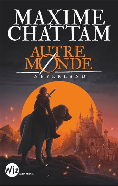 Autre-monde, tome 6 : Neverland