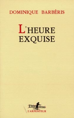 L'heure exquise