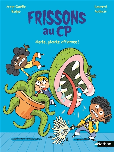 Frissons au CP. Alerte, plante affamée !