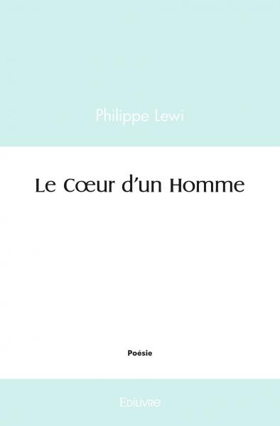 Le cœur d'un homme
