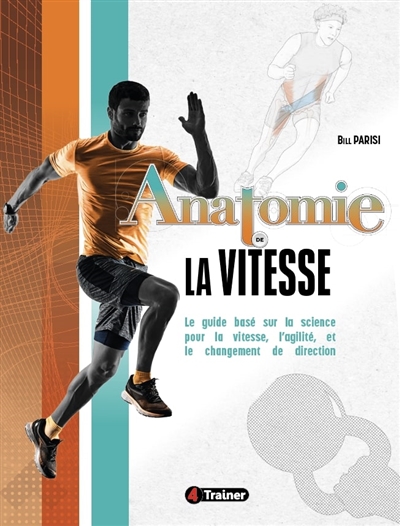 L'anatomie de la vitesse