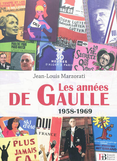 Les années de Gaulle, 1958-1969